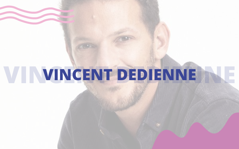 Vincent Dedienne